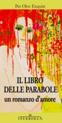 “Il libro delle parabole” <br/>di Per Olov Enquist