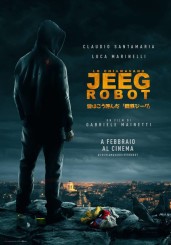 “Lo chiamavano Jeeg Robot” </br> di Gabriele Mainetti