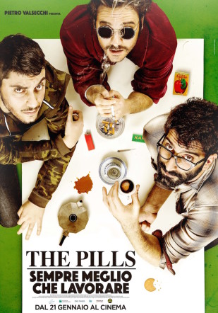 The Pills Sempre Meglio che lavorare Flanerí