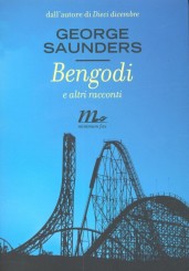 “Bengodi e altri racconti” </br>di George Saunders