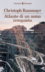 “Atlante di un uomo irrequieto” </br>di Christoph Ransmayr