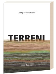 “Terreni” </br>di Oddný Eir Ævarsdóttir