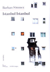 “Istanbul Istanbul” </br>di Burham Sönmez