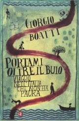 “Portami oltre il buio” </br>di Giorgio Boatti