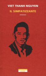 “Il simpatizzante” </br>di Viet Thanh Nguyen