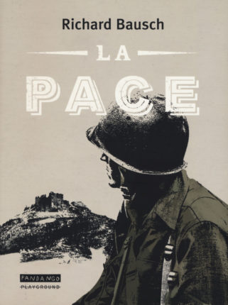 Copertina di La pace di Richard Bausch su Flanerí