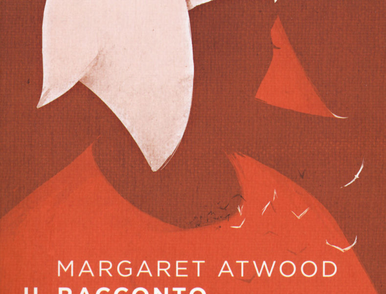 Margaret Atwood - Il racconto dell’ancella - Recensione | Flanerí