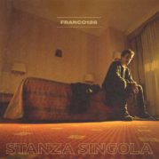 La Stanza singola di Franco 126, gli amori e le Peroni