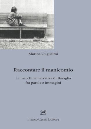 Copertina di Raccontare il manicomio di Guglielmi