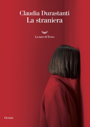 “La straniera” di Claudia Durastanti