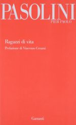 “Ragazzi di vita”, </br>in una vita fatta di uomini