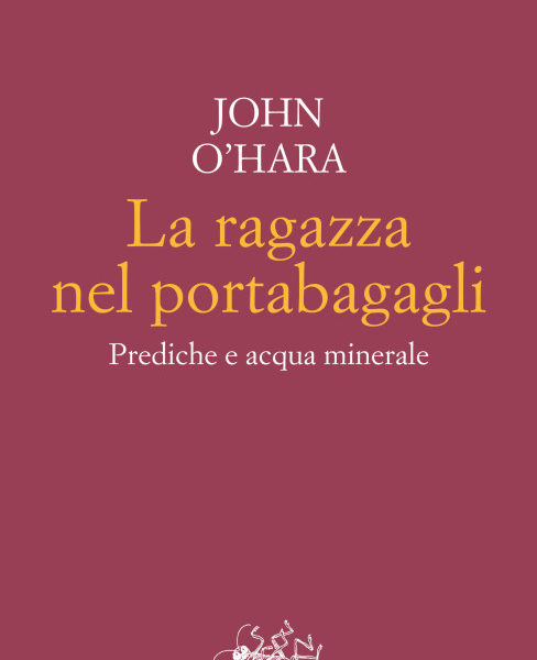 Copertina di La ragazza nel portabagagli di John O'Hara