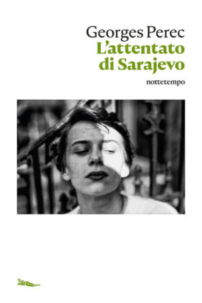 Copertina di L'attentato di Sarajevo di Perec