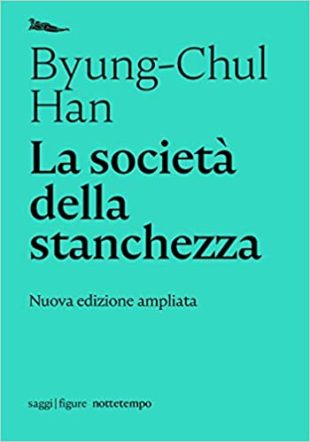 Copertina di La società della stanchezza di Han