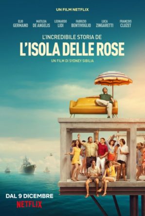 L'incredibile storia de l’isola delle rose poster film