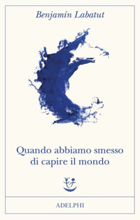 Copertina di Quando abbiamo smesso di capire il mondo