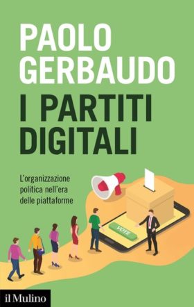 I partiti digitali di Paolo Gerbaudo