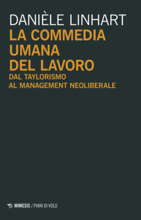 La commedia umana del lavoro di Linhart