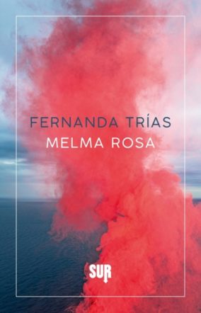 Copertina di Melma rosa di Fernanda Trías