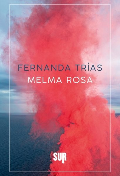 Copertina di Melma rosa di Fernanda Trías
