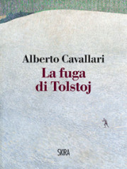 “La fuga di Tolstoj” di Alberto Cavallari