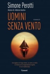 “Uomini senza vento”: intervista a Simone Perotti