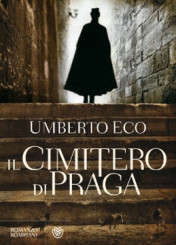 “Il cimitero di Praga” di Umberto Eco