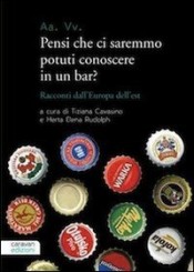 Pensi che ci saremmo potuti conoscere in un bar?