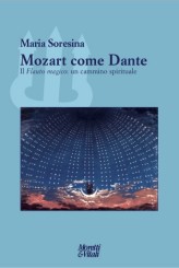 “Mozart come Dante” di Maria Soresina