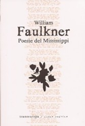 “Poesie del Mississippi” di William Faulkner