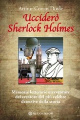 “Ucciderò Sherlock Holmes” e “30 Duke Street”