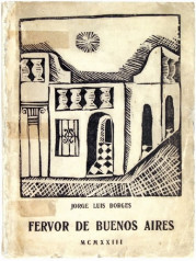 Il Borges di “Fervore di Buenos Aires”