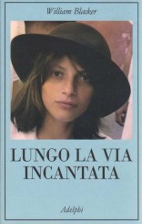 “Lungo la via incantata” di William Blacker