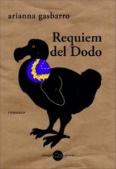 “Requiem del Dodo” di Arianna Gasbarro