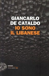 “Io sono il Libanese” di Giancarlo De Cataldo