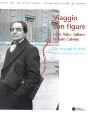 “Viaggio con figure nelle fiabe italiane di Italo Calvino” al Palazzo delle Esposizioni