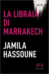 “La libraia di Marrakech” di Jamila Hassoune