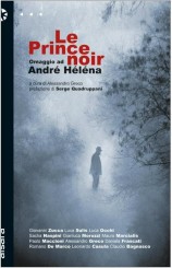 “Le Prince Noir. Omaggio ad André Héléna” a cura di Alessandro Greco