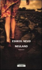 “Neuland” di Eshkol Nevo