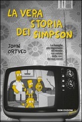 “La vera storia dei Simpson” di John Ortved
