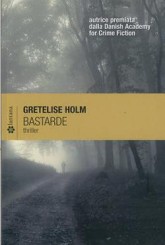 “Bastarde” di Gretelise Holm