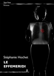 “Le effemeridi” di Stéphanie Hochet