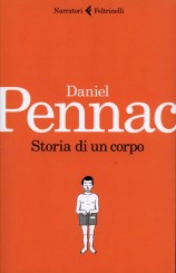 “Storia di un corpo” di Daniel Pennac