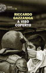 “A viso coperto” di Riccardo Gazzaniga