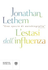 “L’estasi dell’influenza” di Jonathan Lethem