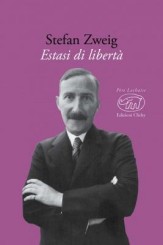 “Estasi di libertà” di Stefan Zweig