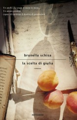 “La scelta di Giulia” di Brunella Schisa