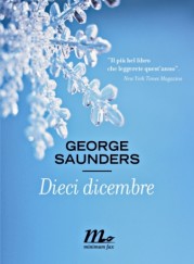 “Dieci dicembre” di George Saunders