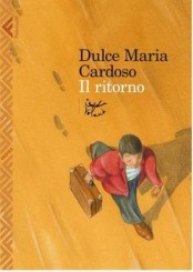 “Il ritorno” di Dulce Maria Cardoso