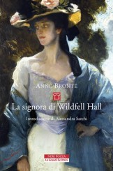 “La signora di Wildfell Hall”<br/>di Anne Brontë